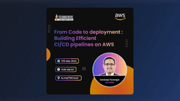 Building Efficient CI/ CD Pipelines on AWS